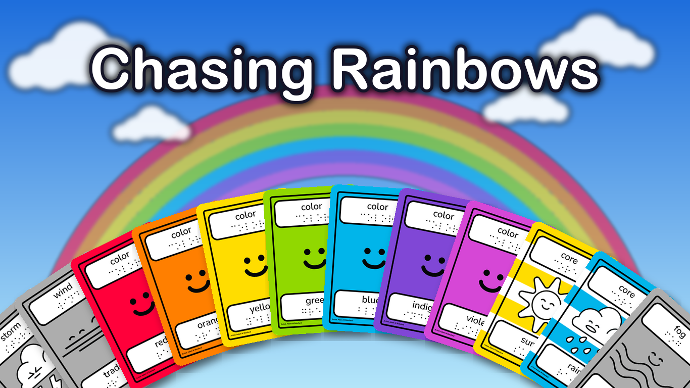 Chasing Rainbows